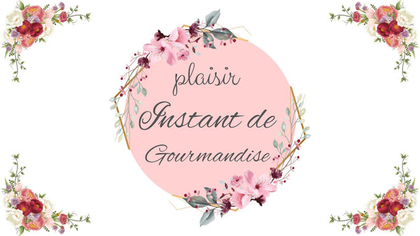 Plaisir instant de gourmandise 